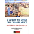 thumbnail image 1 of El Derecho A La Ciudad En La Ciudad De México, 1 of 2