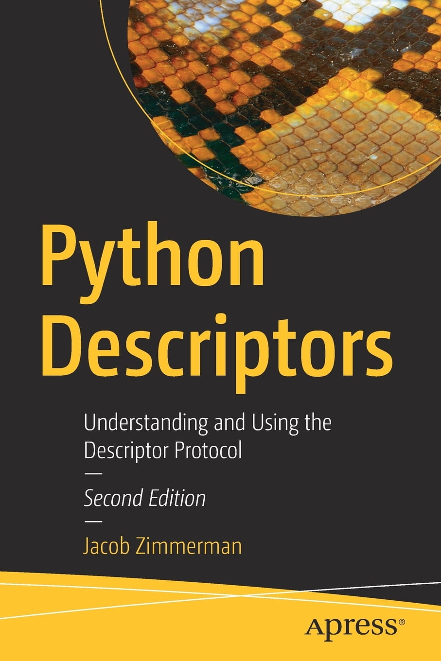 Python Descriptors Understanding and Using the Descriptor Protocol