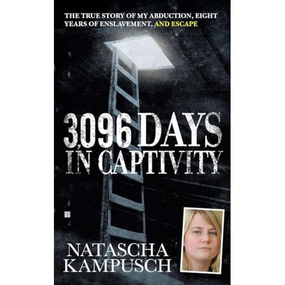 Pre-Owned 3,096 Days in Captivity (Mass Market Paperback) 0425244288 9780425244289