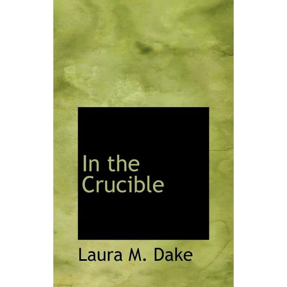 In the Crucible (Hardcover)
