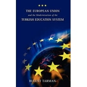 The European Union and the Modernization of the Turkish Education System (Hardcover)