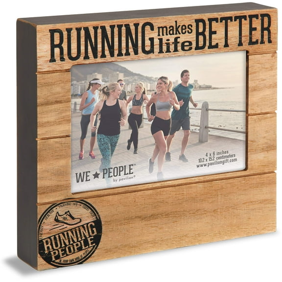 Pavilion Gift Company 4x6 Inch Self Standing Picture Frame Running Makes Life Better, 4x6, Brown