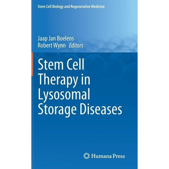 Stem Cell Biology and Regenerative Medic Stem Cell Therapy in Lysosomal Storage Diseases, (Hardcover)