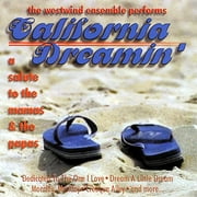 California Dreamin': Salute To The Mamas And The Papas