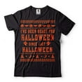 thumbnail image 2 of Funny Halloween Shirt I've Been Ready For Halloween Since Last Halloween Shirt Halloween Costume (X-Large Grey), 2 of 6