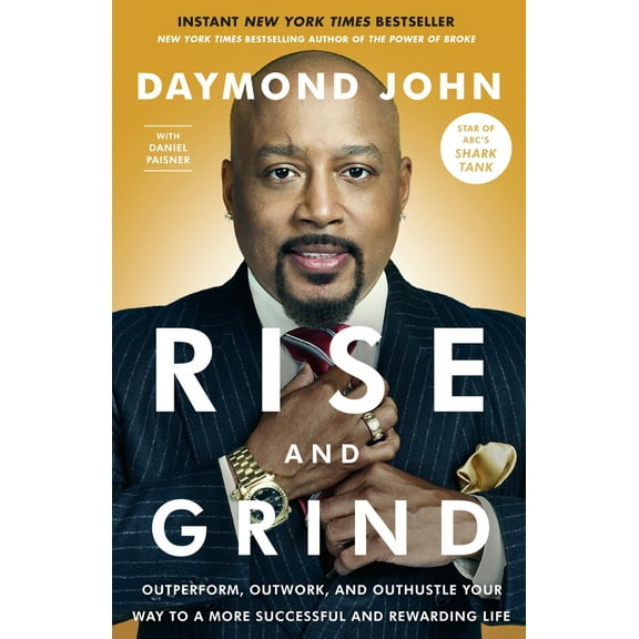 Pre-Owned Rise and Grind: Outperform, Outwork, and Outhustle Your Way to a More Successful and Rewarding Life (Paperback) 0804189978 9780804189972