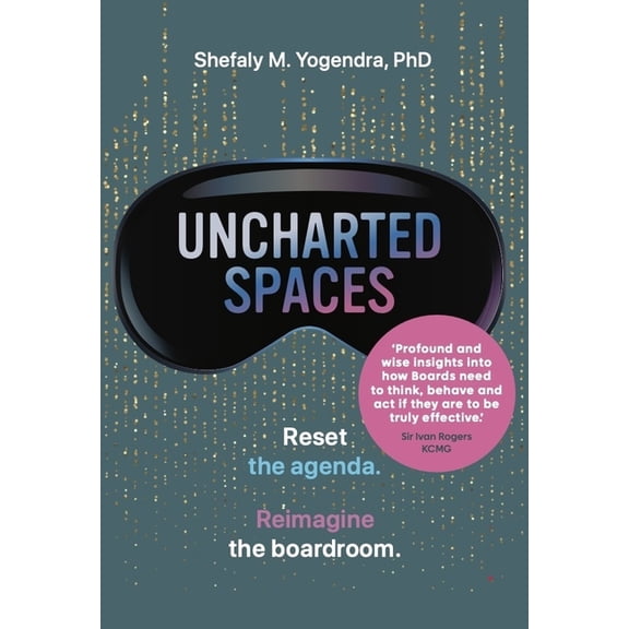 Uncharted Spaces: Reset the Agenda. Reimagine the Boardroom., (Paperback)