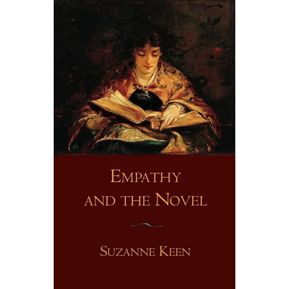 Empathy and the Novel, (Hardcover)