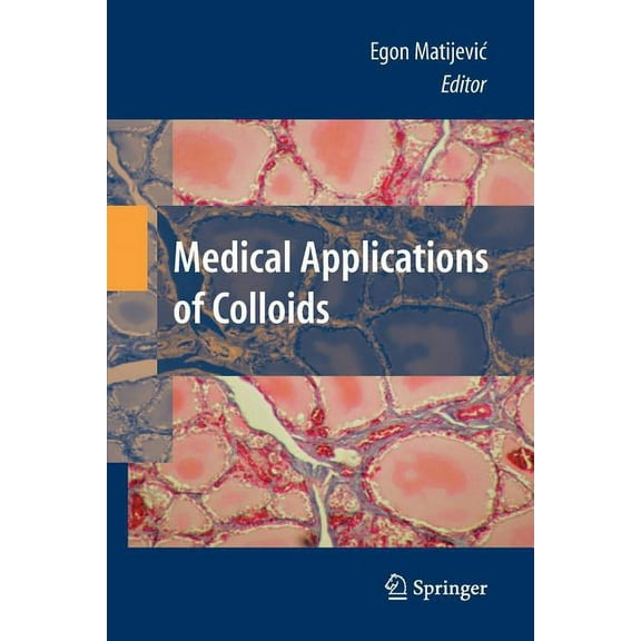 Medical Applications of Colloids, (Paperback)