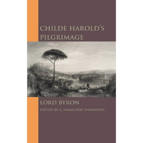 Childe Harold's Pilgrimage, (Paperback)