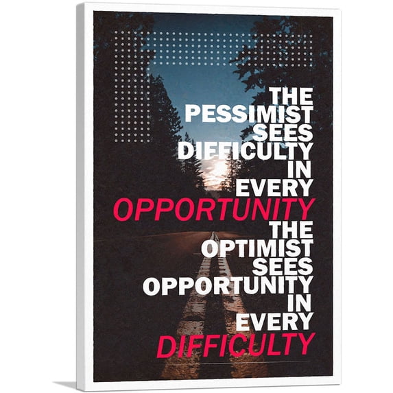 ARTCANVAS Pessimist Sees Difficulty Optimist Opportunity Motivational Canvas Art Print - Size: 18" x 12" (1.50" Deep)