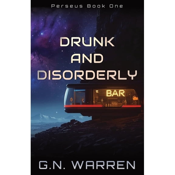 Perseus Drunk and Disorderly, Book 1, (Paperback)