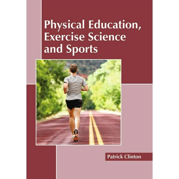 Physical Education, Exercise Science and Sports, (Hardcover)