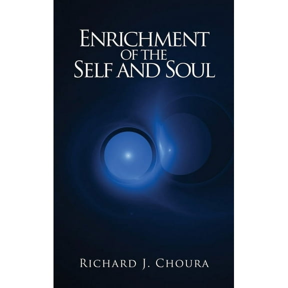 Enrichment of the Self and Soul, (Hardcover)