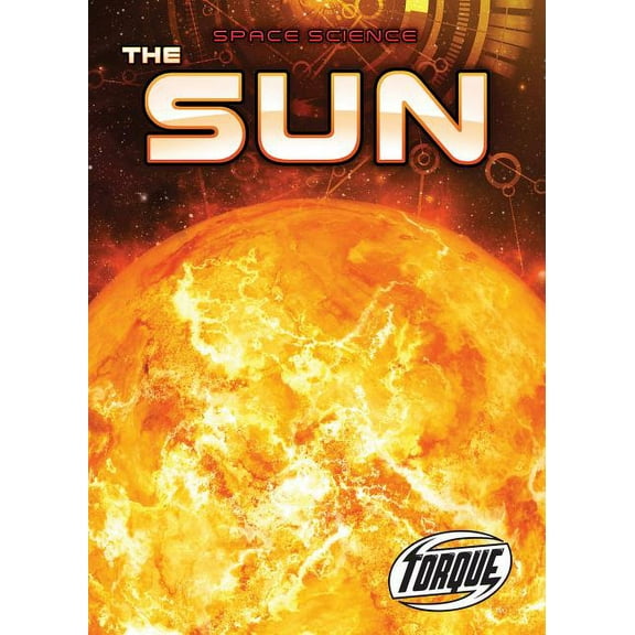 Space Science The Sun, (Hardcover)