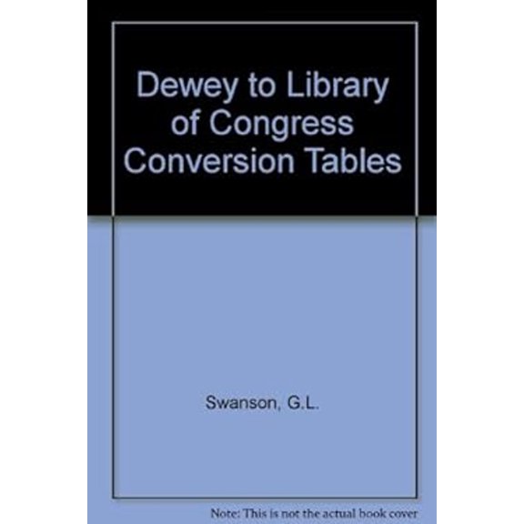 Pre-Owned Dewey to LC Conversion Tables (Hardcover) 9780840903051