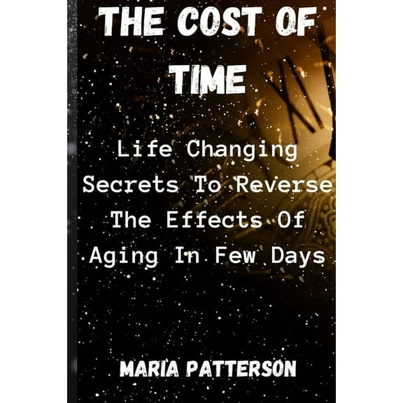The Cost Of Time (Paperback)