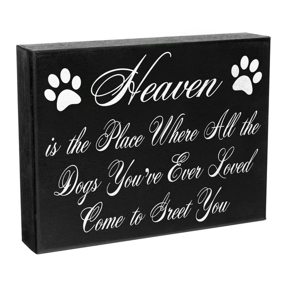 JennyGems Heaven is The Place Where All The Dogs You've Ever Loved Come to Greet You, Dog Memorial Gifts, Pet Loss Gifts, Pet Memorial Gifts, 8x6 Inches, Made in USA