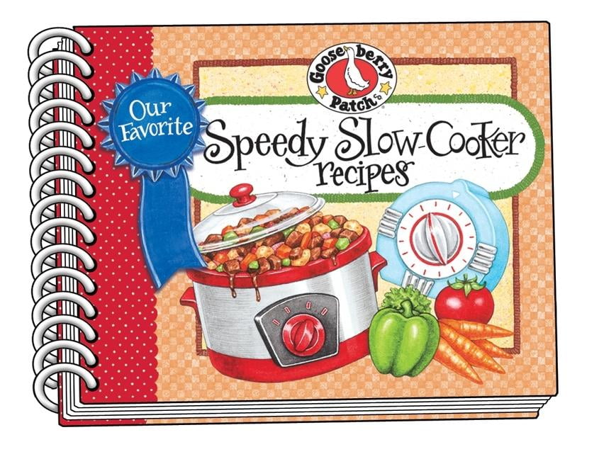 Gooseberry Patch (Paperback) Our Favorite Speedy SlowCooker Recipes