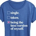 thumbnail image 3 of Instant Message - Single, Taken, Best Version of Myself - Women's Short Sleeve Graphic T-Shirt, 3 of 7