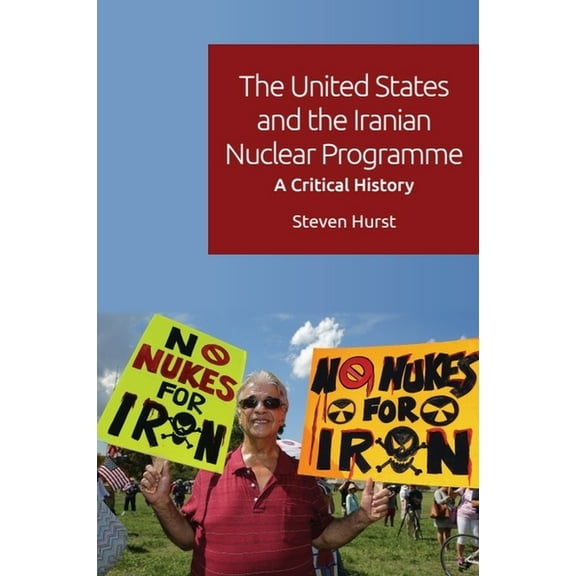 The United States and Iraq Since 1979: Hegemony, Oil and War, (Paperback)