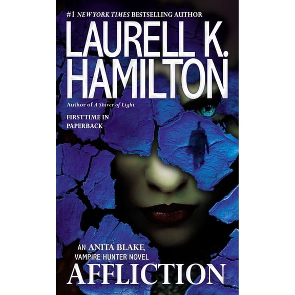 Anita Blake, Vampire Hunter Affliction, Book 22, (Paperback)