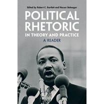 Political Rhetoric in Theory and Practice, (Paperback)