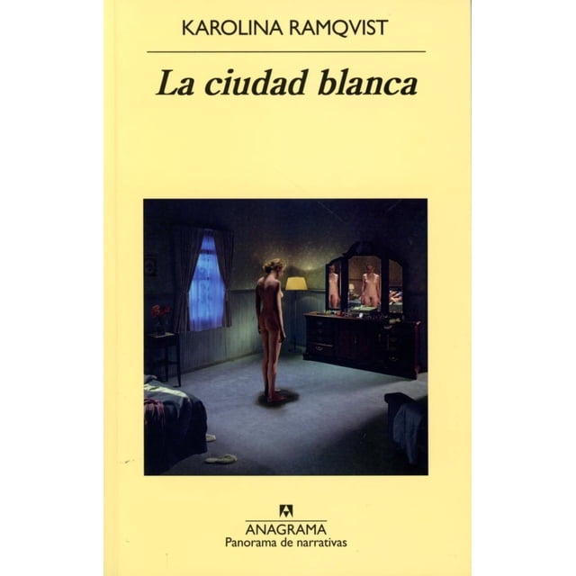 LA CIUDAD BLANCA ANAGRAMA KAROLINA RAMSQVIST