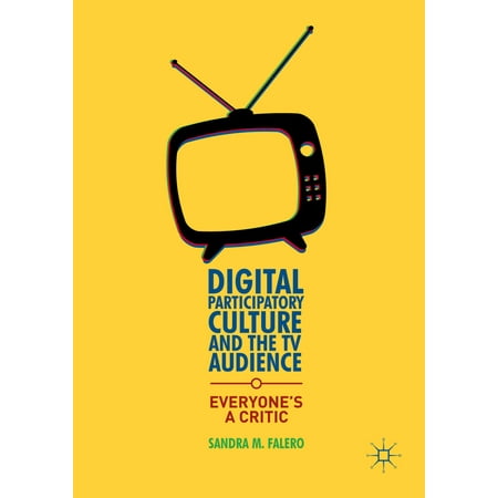 Digital Participatory Culture and the TV Audience -