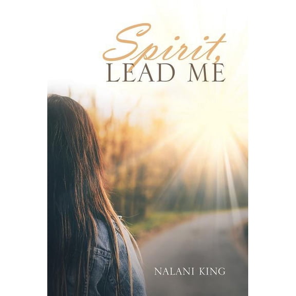 Spirit, Lead Me