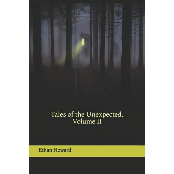 Tales of the Unexpected, Volume II (Paperback)