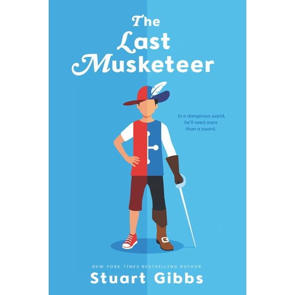 Last Musketeer The Last Musketeer, Book 1, (Paperback)