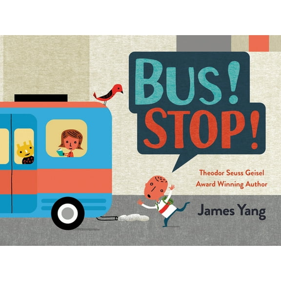 Bus! Stop!, (Board Book)