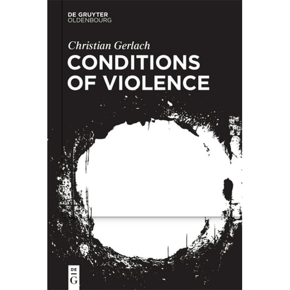 Conditions of Violence, (Hardcover)