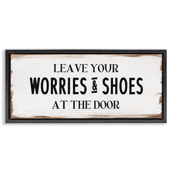Stupell Industries Traditional Worries & Shoes At Door Phrase Black Floating Frame Canvas Art, 25 x 11, by Lil' Rue