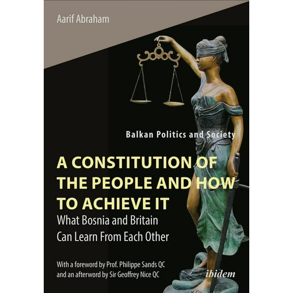 Balkan Politics and Society: A Constitution of the People and How to Achieve It (Paperback)