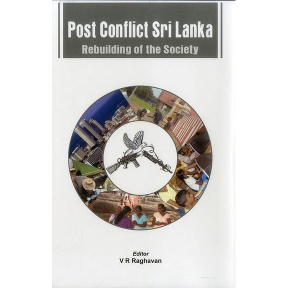 Post Conflict Sri Lanka: Rebuilding of Society, (Hardcover)