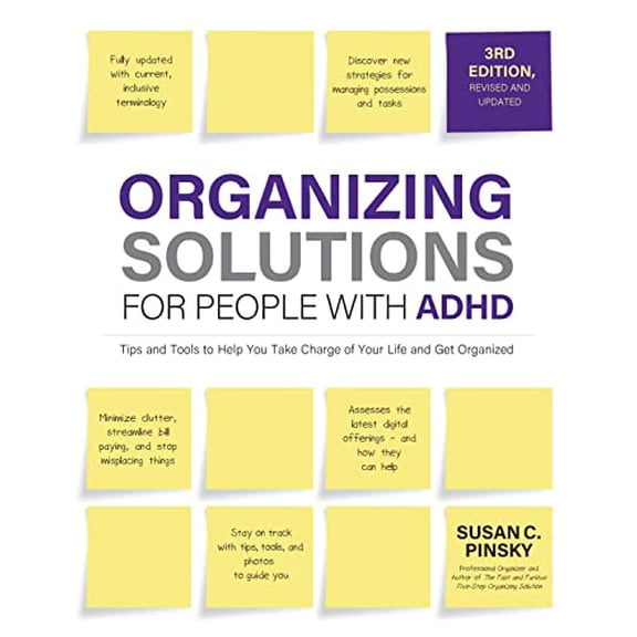 Pre-Owned Organizing Solutions for People with ADHD, 3rd Edition : Tips and Tools to Help You Take Charge of Your Life and Get Organized (Paperback)