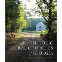 More Historic Rural Churches of Georgia, (Hardcover)