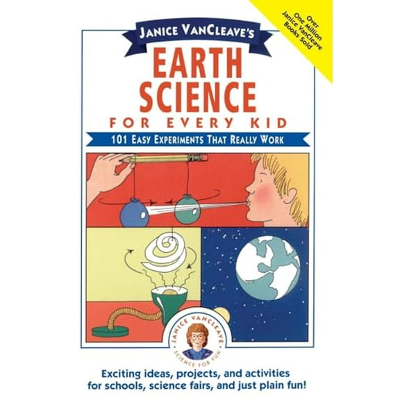 Pre-Owned Janice Vancleave's Earth Science for Every Kid: 101 Easy Experiments That Really Work (Paperback) 0471543896 9780471543893