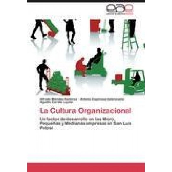 La Cultura Organizacional [Spanish]