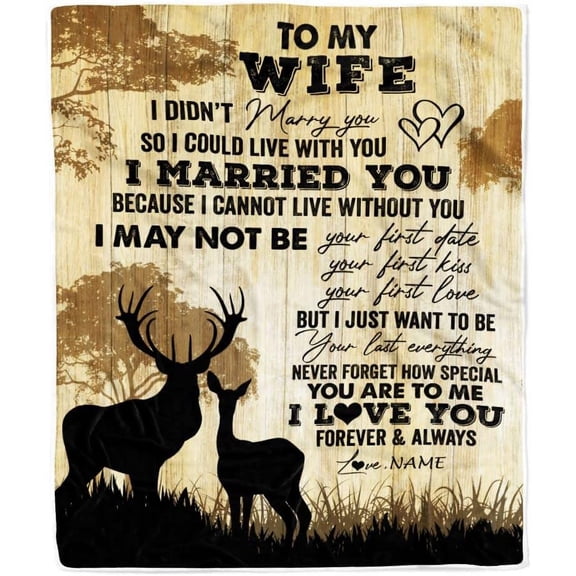 LHSHID Personalized to My Wife Blanket from Husband I Married You Could Deer for Him Wife Wedding Anniversary Birthday Christmas Customized Fleece Throw Blanket