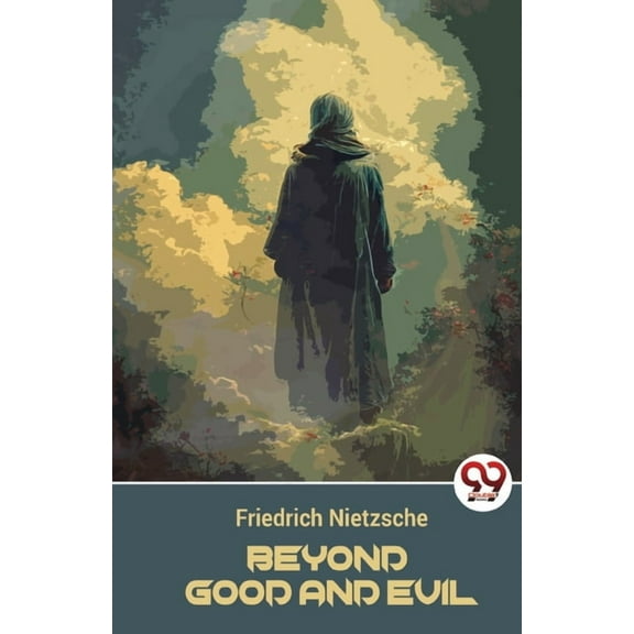 Beyond Good And Evil, (Paperback)