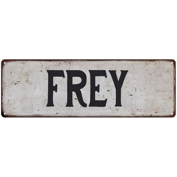 FREY Vintage Look Gift Rustic Chic Metal Sign 6x18 206180036146