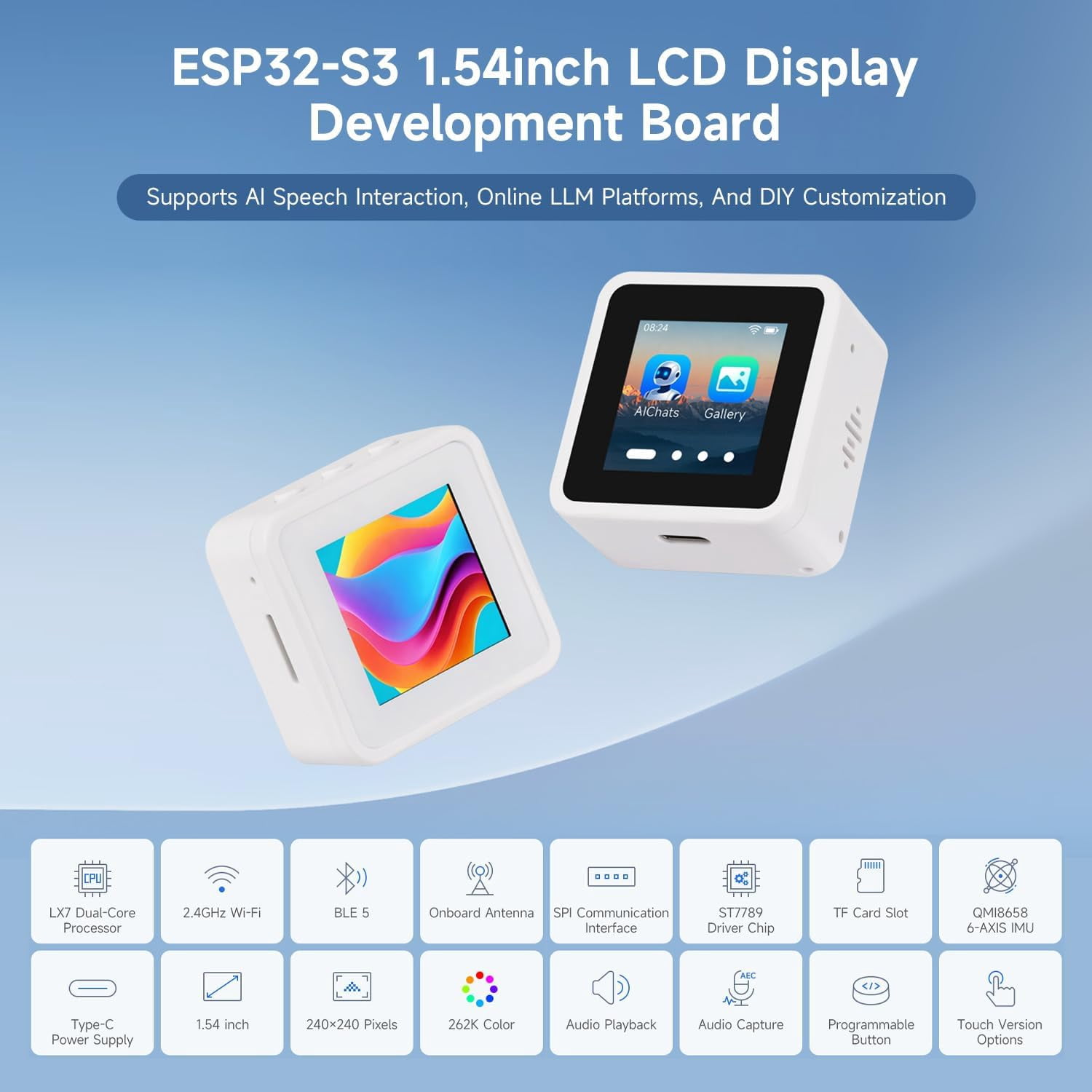 ESP32-S3 1.54inch LCD Display Development Board, 240 × 240 Resolution, 262K Color, Supports Dual Microphones, 2.4GHz Wi-Fi and BLE 5, with Touch Function