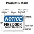 thumbnail image 2 of (2 Pack) Fire Door Do Not Prop Open OSHA Notice Sign 24 Inch X 18 Inch Plastic Sign, Weather Resistant, UV Protected for Workplace, Business, and Construction Site, Made in the USA, 2 of 8