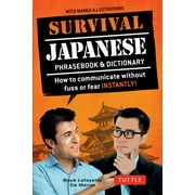 BOYE LAFAYETTE DE MENTE; JUNJI KAWAI Survival Phrasebooks: Survival Japanese: How to Communicate Without Fuss or Fear Instantly! (a Japanese Phrasebook) (Paperback)
