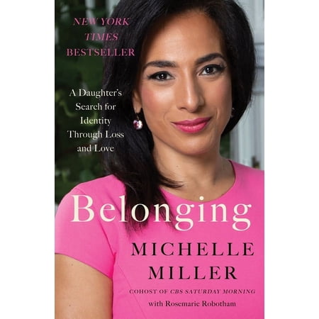 Belonging: A Daughter s Search for Identity Through Loss and Love (Hardcover)