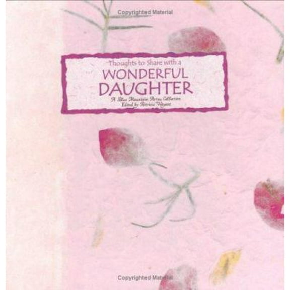 Pre-Owned Thoughts to Share with a Wonderful Daughter (Hardcover) 0883964910 9780883964910