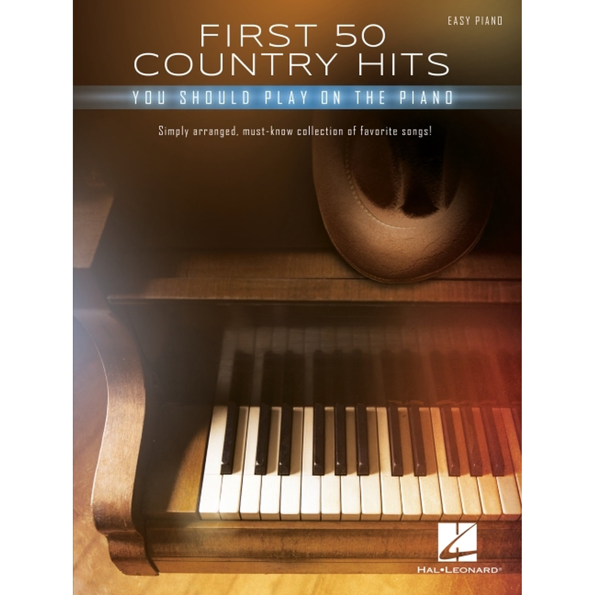 First 50 Country Hits You Should Play on Piano - Easy Piano Songbook with Lyrics (Paperback) by Hal Leonard Publishing Corporation (Creator)